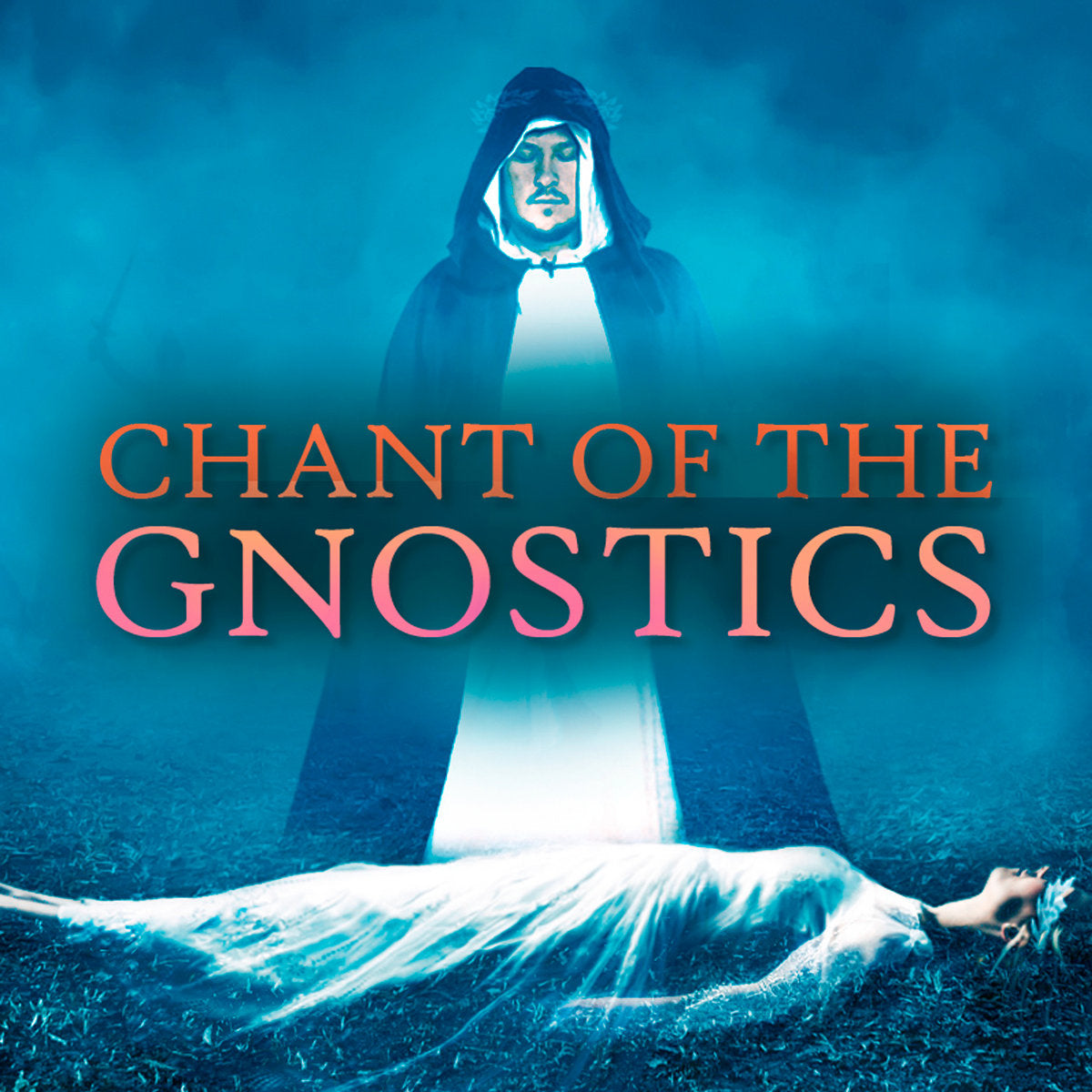 Chant Of The Gnostics (MP3)